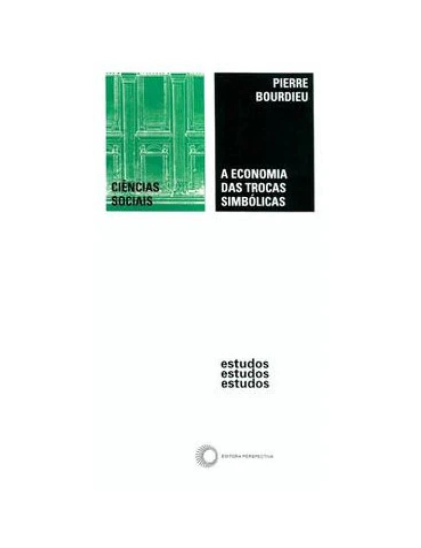 Perspectiva - Livro, Economia das trocas simbólicas, A