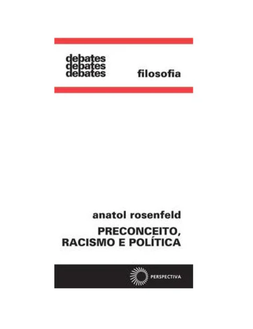 Perspectiva - Livro, Preconceito, racismo e política