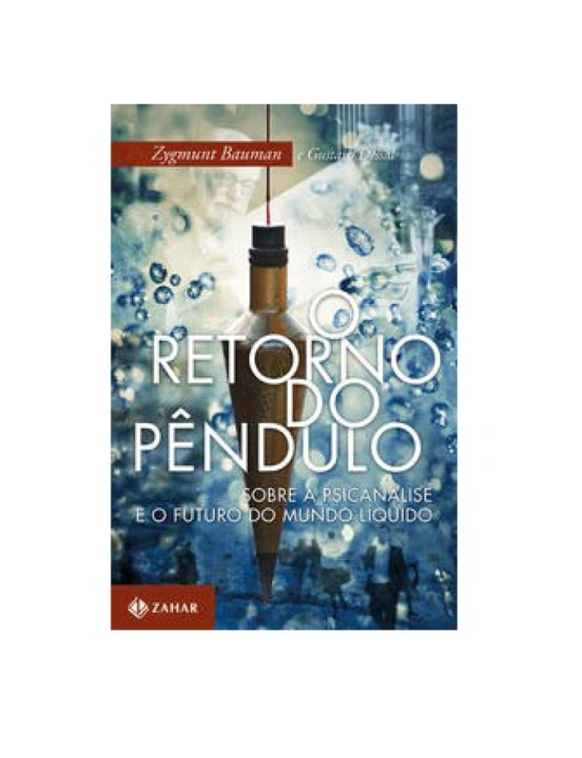 imagem de Livro, Retorno do pêndulo, O: sobre psicanálise e futuro mundo líqu1