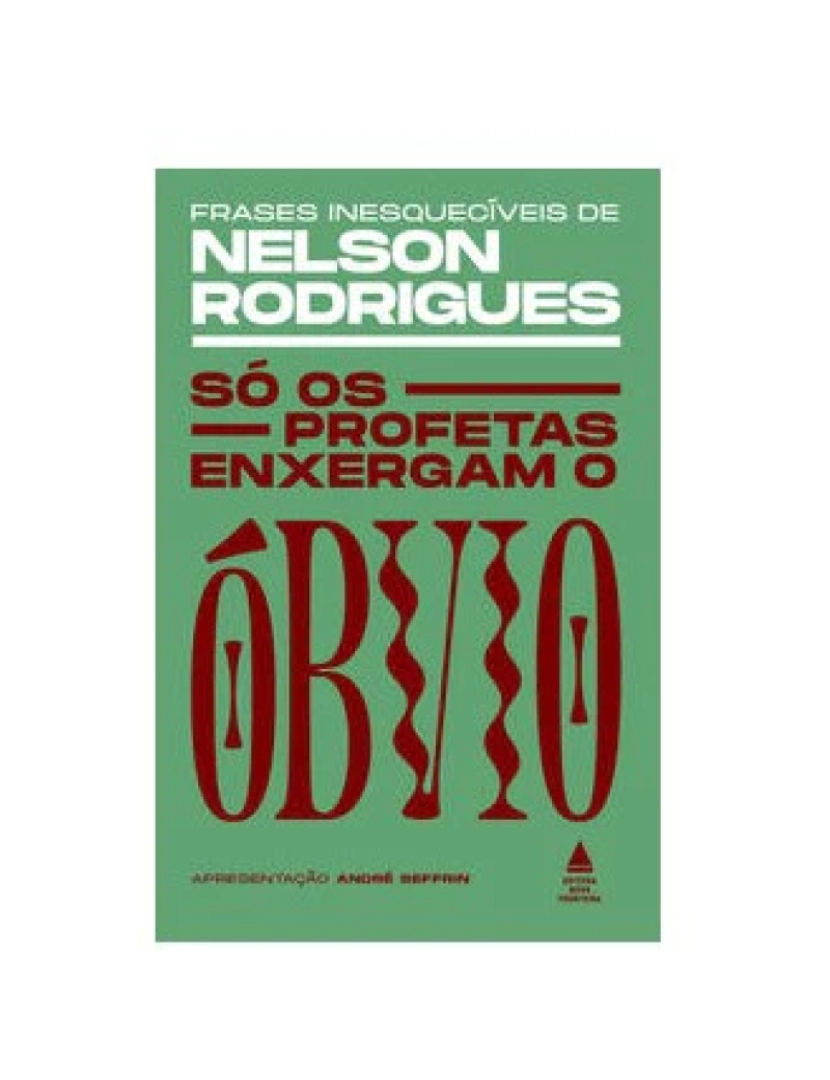 imagem de Livro, Só os profetas enxergam o óbvio: frases inesquec Nelson Rodr1