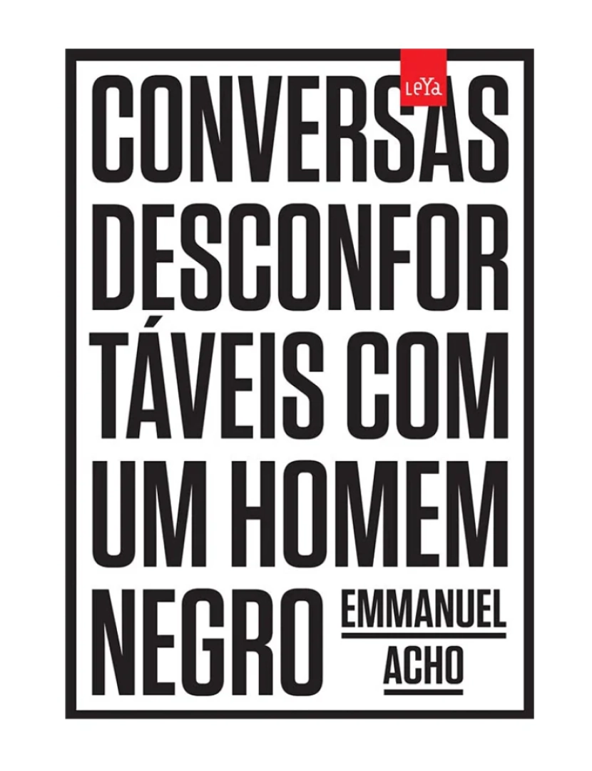 Leya - Livro, Conversas desconfortáveis com um homem negro - de Mariana Vargas