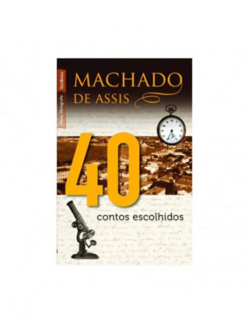 Edição De Bolso - 40 contos escolhidos - De Machado de Assis