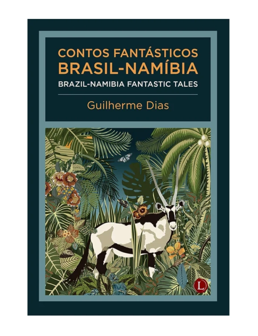 imagem de Contos Fantásticos Brasil - Namíbia / Brazil-Namibia Fantastic Tales - de Guilherme Dias1