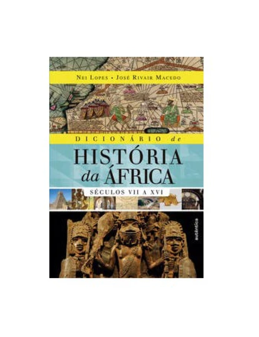 Autêntica - Livro, Dicionário de História da África séc VII a XVI