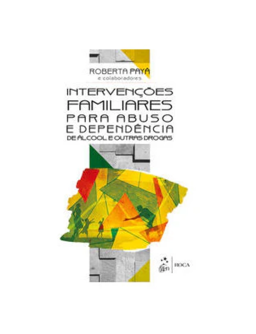 Roca - Livro, Intervenções Familiares para Abuso e Dependência Álcool 1/16