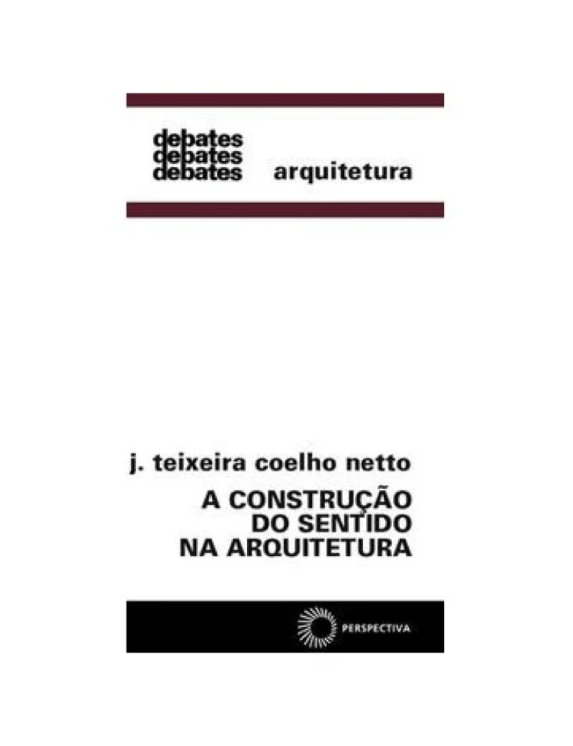 Perspectiva - Livro, Construção do sentido na arquitetura, A