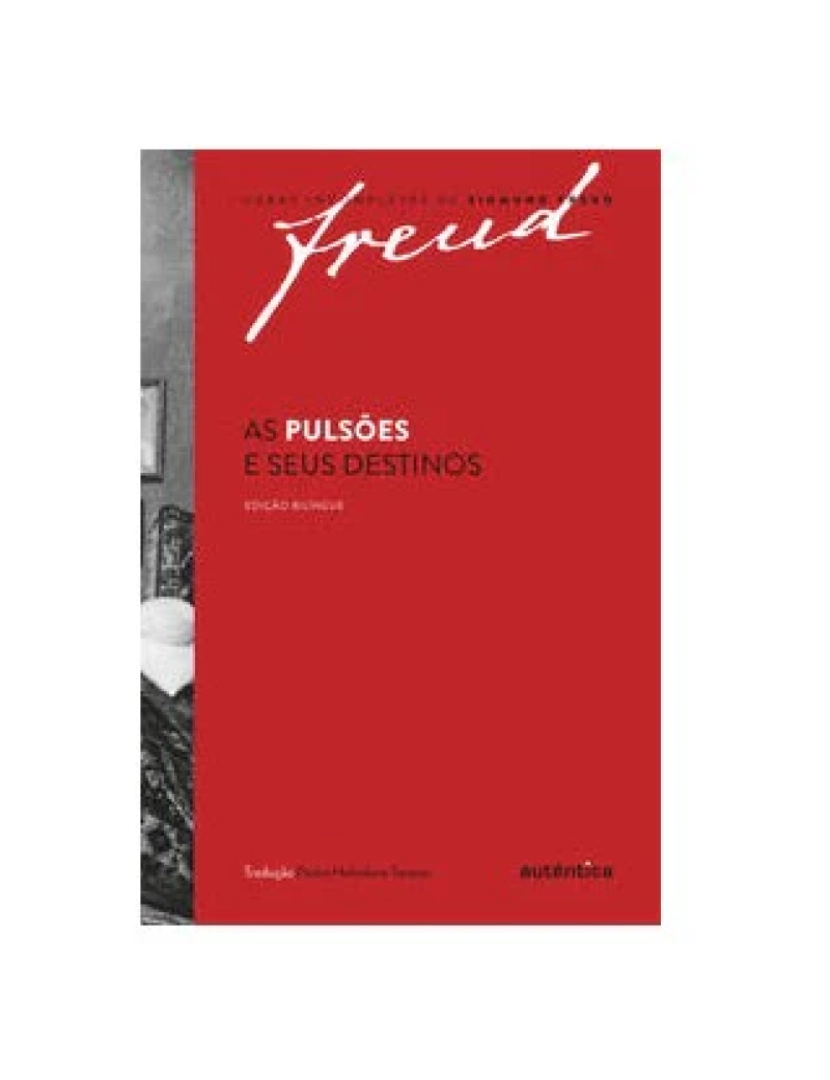 Autêntica - Livro, Freud as Pulsões e seus Destinos bilíngue