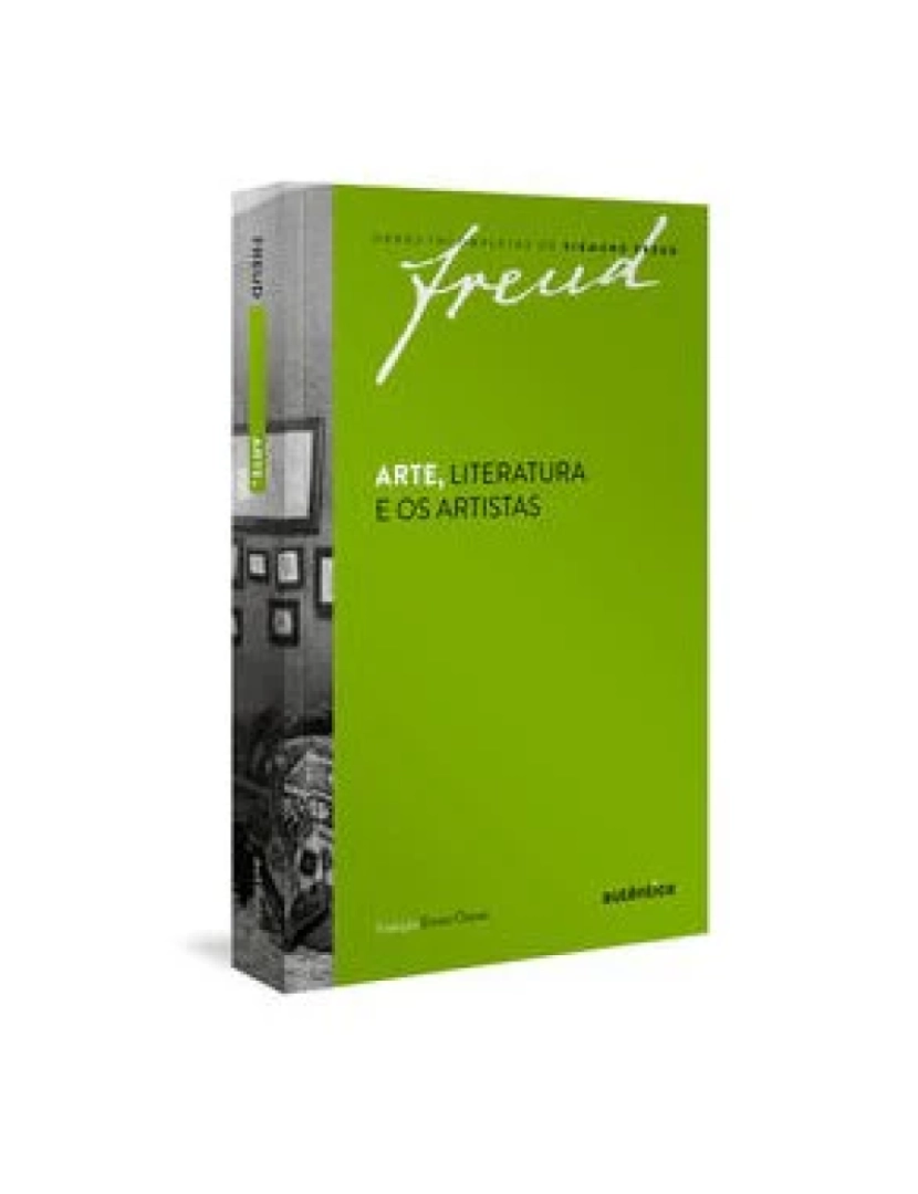 Autêntica - Livro, Freud Arte Literatura e os Artistas