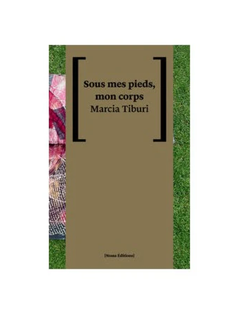 NOS - Livro, Sous mes pieds, mon corps