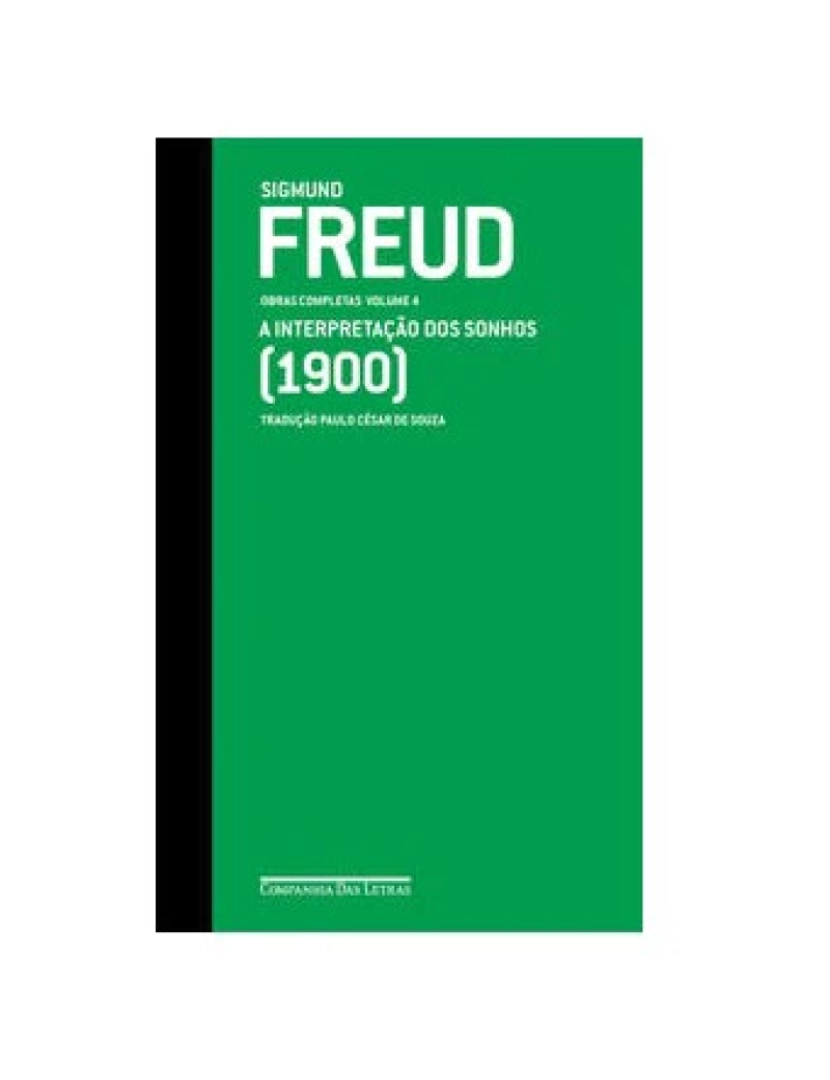 Companhia Letras Br - Livro, Freud v.04 (1900) A interpretação dos sonhos