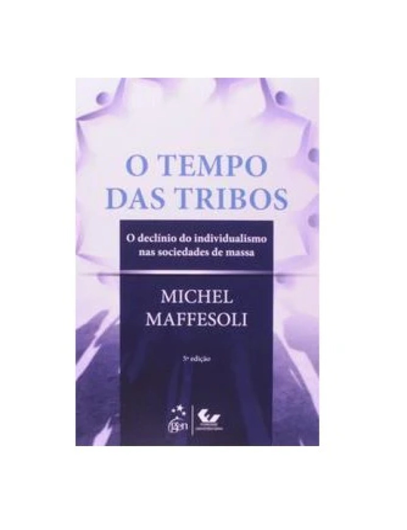 imagem de Livro, Tempo das Tribos: declínio do individualis nas soc de massa1