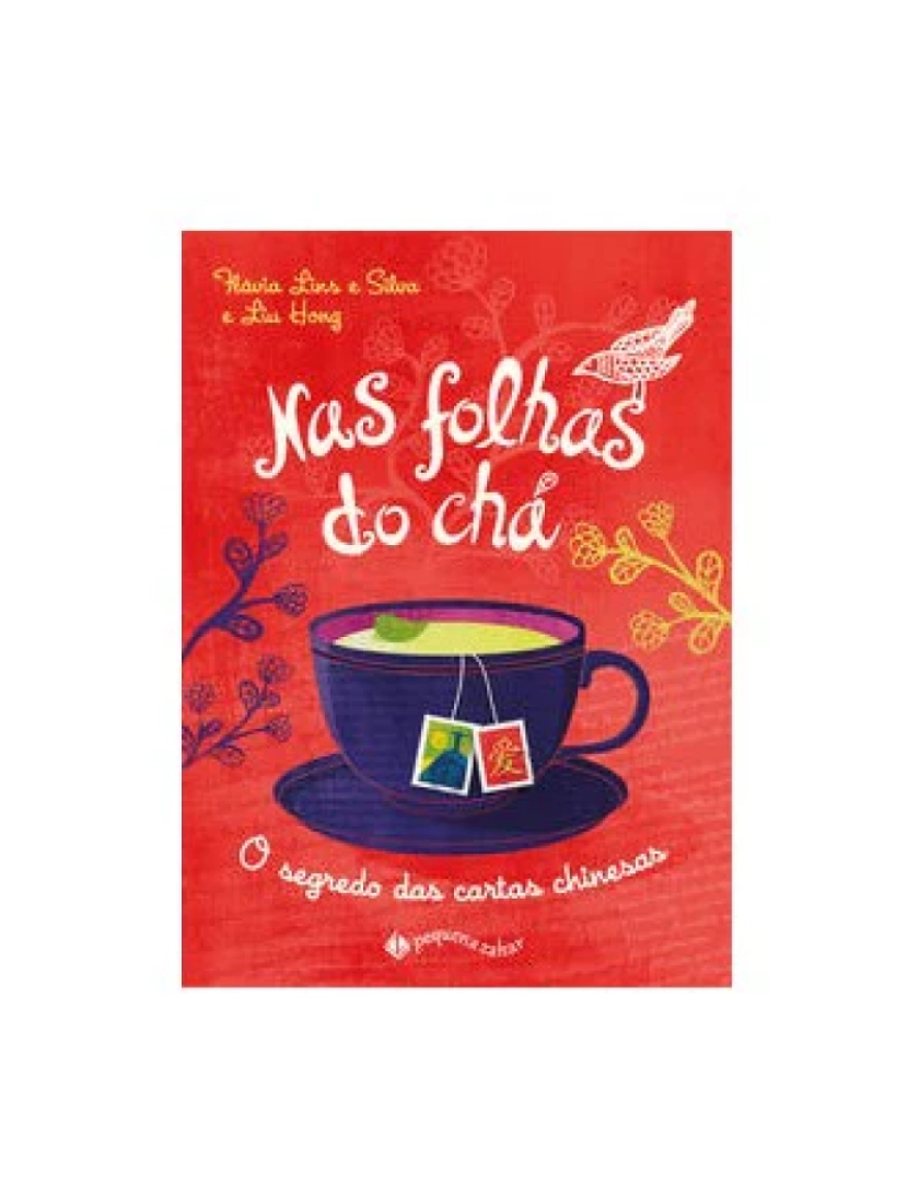 Pequena Zahar - Livro, Nas folhas do chá: o segredo das cartas chinesas