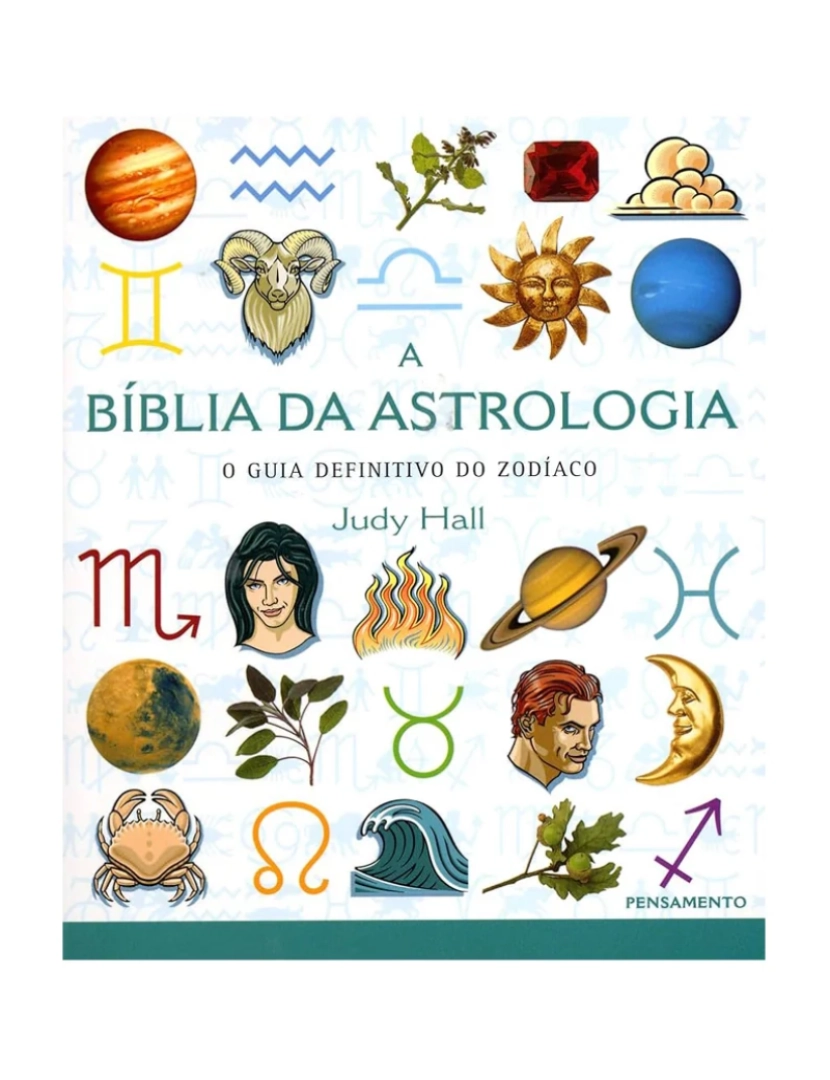 Pensamento - A Bíblia da Astrologia - de Judy Hall