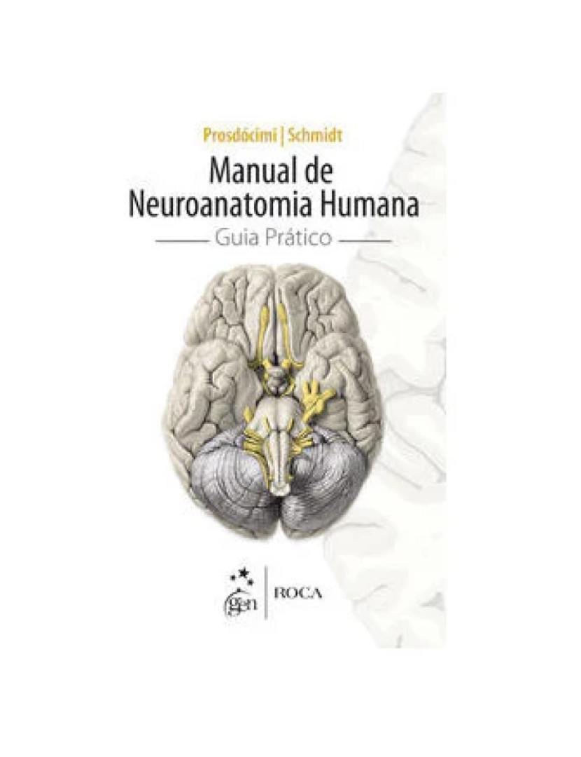 Roca - Livro, Manual de Neuroanatomia Humana Guia Prático 1/14