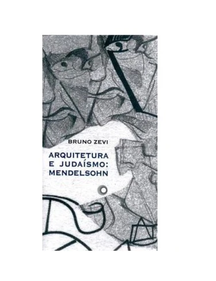 Perspectiva - Livro, Arquitetura e judaísmo: Mendelsohn