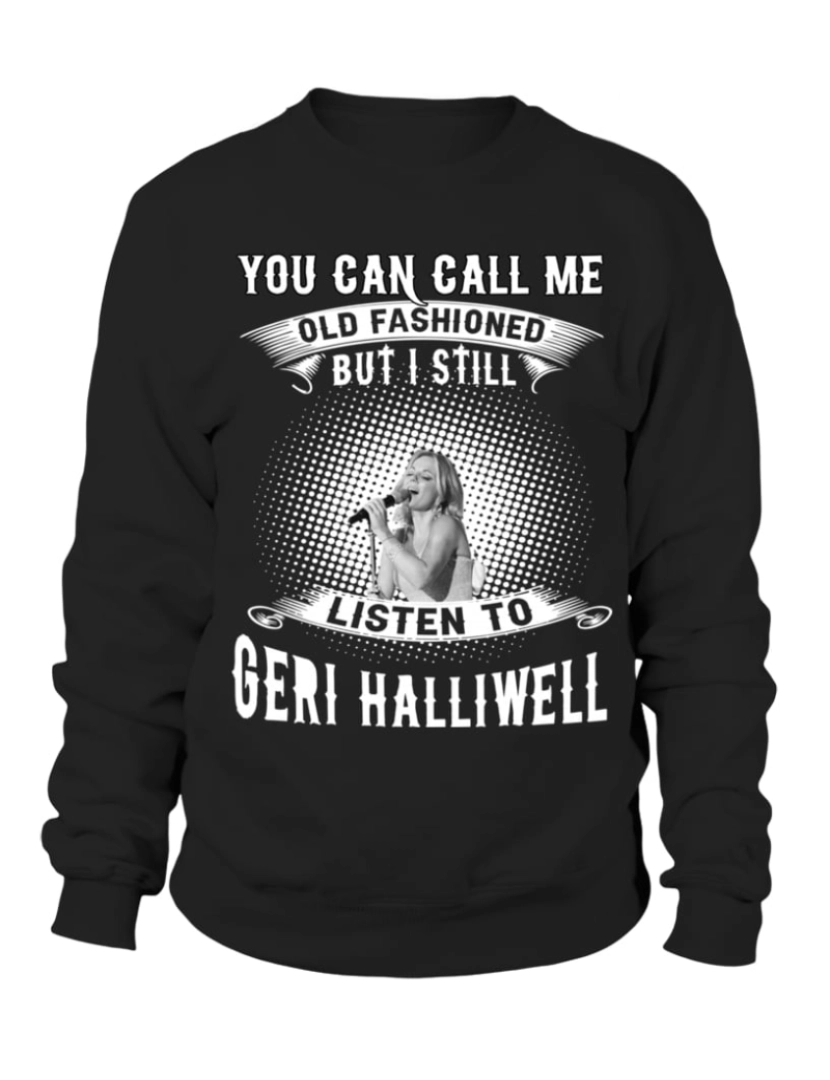 imagem de moletom AINDA ESCUTE GERI HALLIWELL moletom CrewneckHoodie moletom-S1