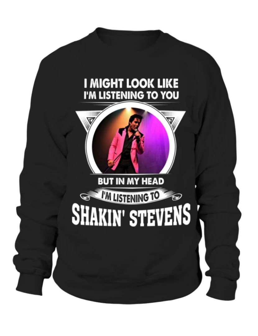 Rockinstone - moletom ESTOU OUVINDO SHAKIN' STEVENS moletom CrewneckHoodie moletom-S