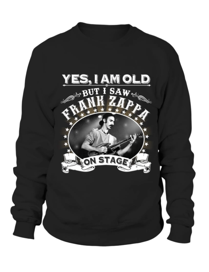 Rockinstone - moletom SIM, SOU VELHO, MAS VI FRANK ZAPPA NO PALCO moletom CrewneckHoodie moletom-S