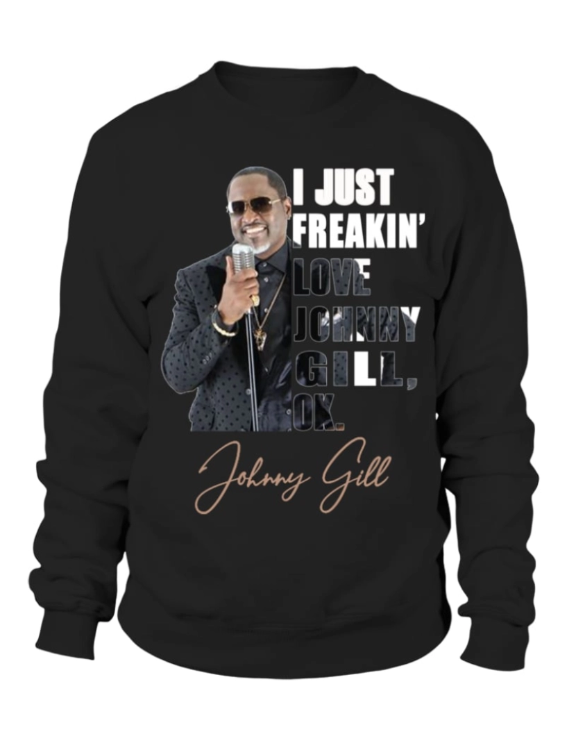 Rockinstone - moletom EU SÓ AMO JOHNNY GILL, OK. Moletom CrewneckHoodie moletom-S