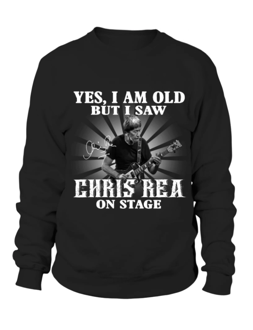 Rockinstone - moletom SIM, SOU VELHO, MAS VI CHRIS REA NO PALCO moletom CrewneckHoodie moletom-S