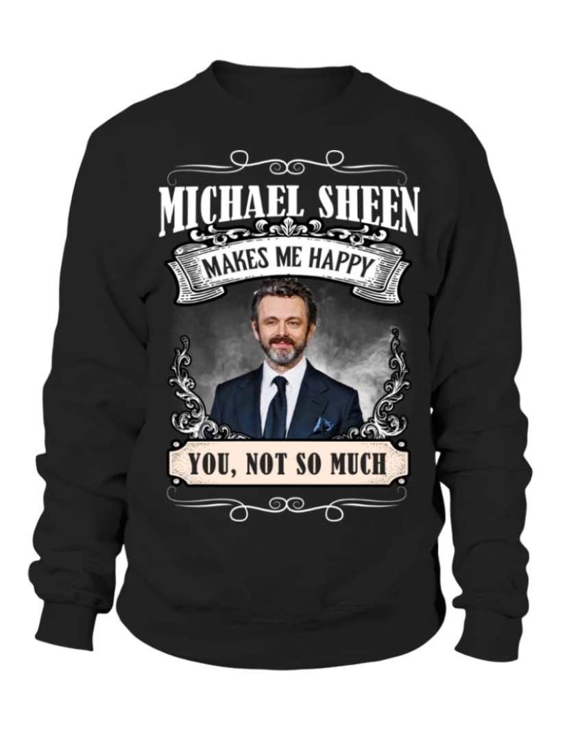 imagem de moletom MICHAEL SHEEN FAZ-ME HAPPY moletom CrewneckHoodie moletom-S1