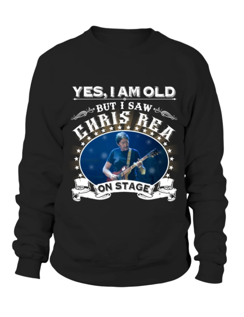 Rockinstone - moletom SIM, SOU VELHO, MAS VI CHRIS REA NO PALCO moletom CrewneckHoodie moletom-S